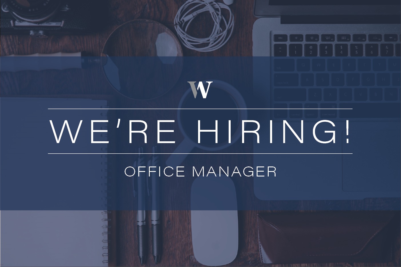 POSITION FILLED – OFFICE MANAGER
